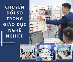   Chuyển đổi số trong Giáo dục nghề nghiệp – Nơi hội tụ của cơ hội và thách thức